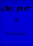L'art brut n°14,Jean Dubuffet,Henriette Zéphir